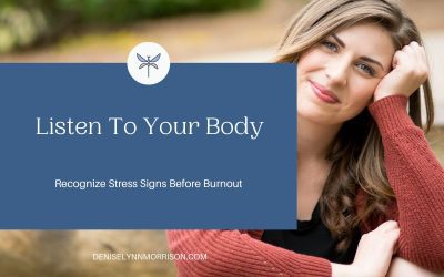Listen to Your Body: Recognize Stress Signs Before Burnout