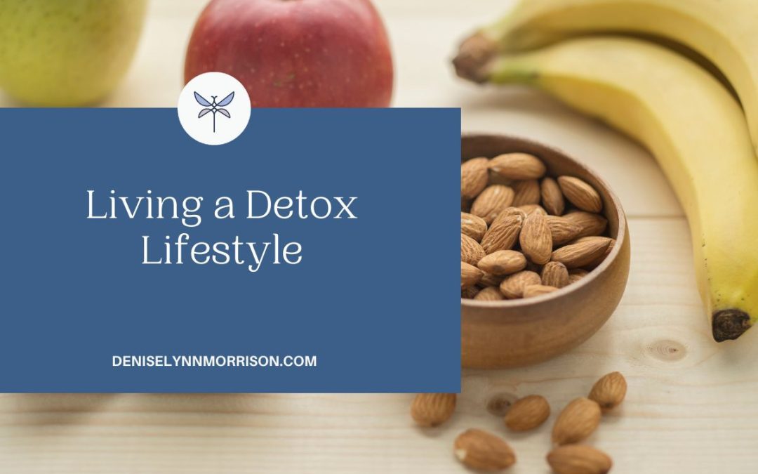 Living a Detox Lifestyle