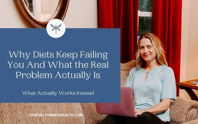 Why Diets Keep Failing You And What the Real Problem Actually Is